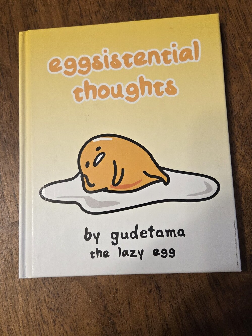 Eggsistential Thoughts Gudetama the Lazy Egg Hardcover Book Sanrio